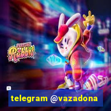 telegram @vazadona